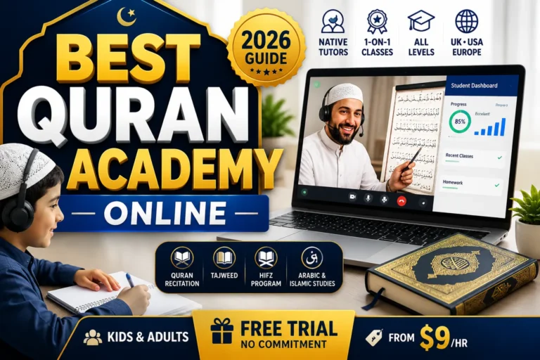 Best Quran Academy Online in 2026: A Complete Guide for Kids & Adults