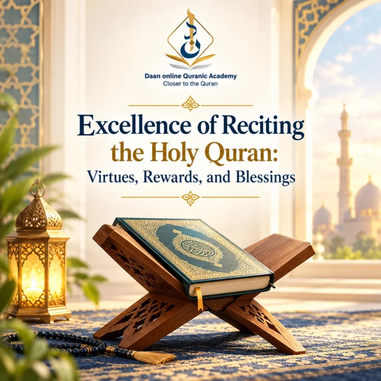 Excellence of Reciting the Holy Quran: Virtues, Rewards, and Blessings